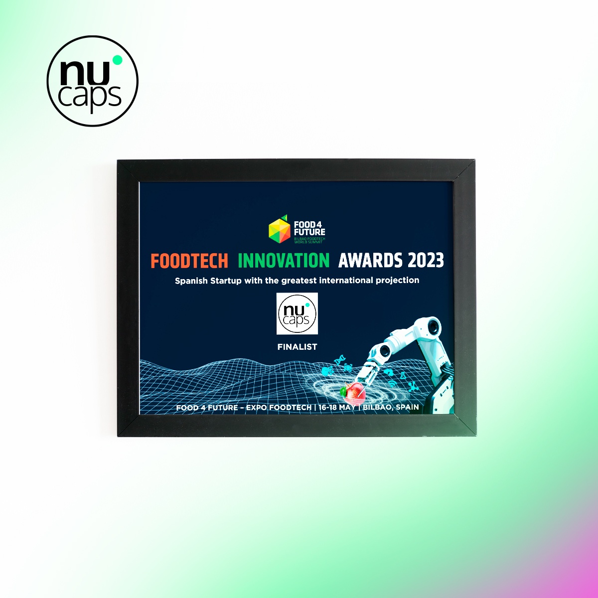 Image of Nucaps nominated for the ‘Spanish StartUp with Greater International Projection’ award for Food 4 Future