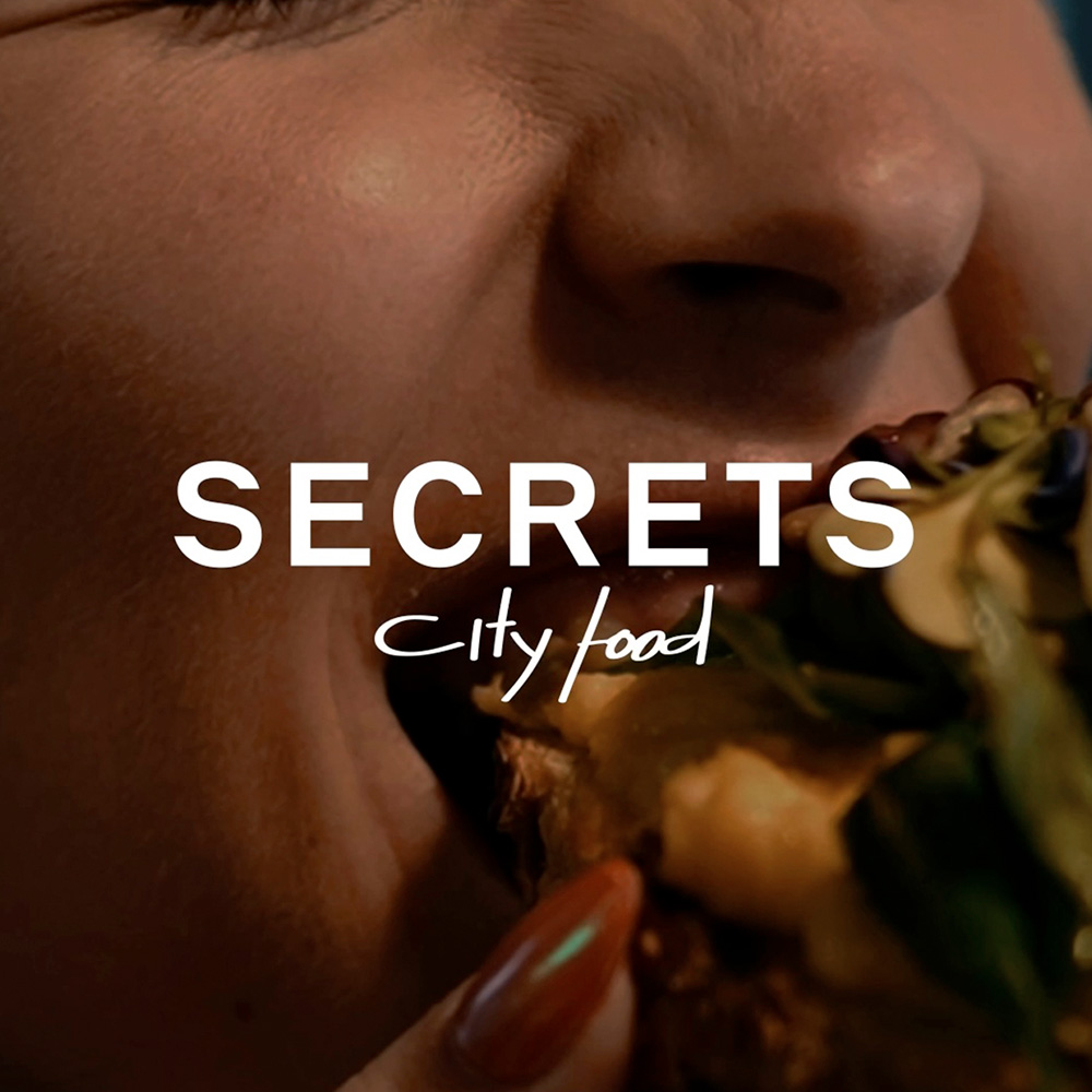 Secrets, city food